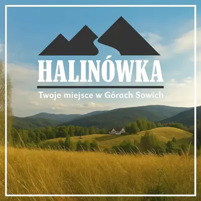 Halinówka - Twoje Miejsce w Górach Sowich